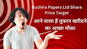 Latest Ruchira Paper Share Price Target 2024, 2025, 2030, 2035, 2040